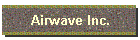 Airwave Inc.