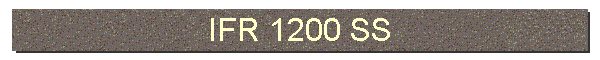 IFR 1200 SS